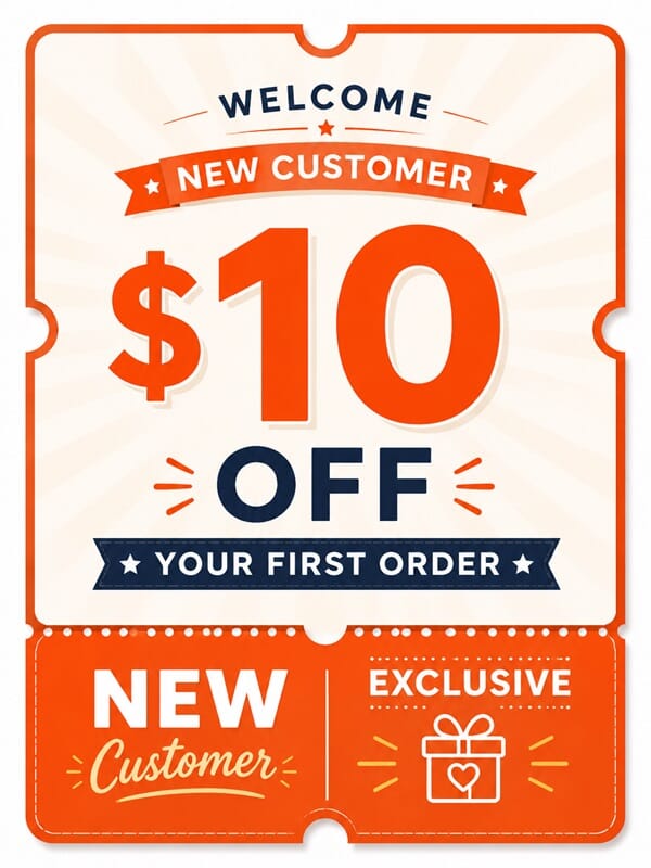 Welcome new customer — $10 off your first order